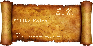 Slifka Kolos névjegykártya